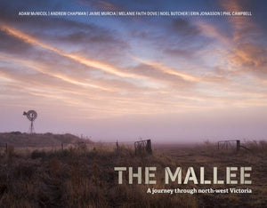 The Mallee - A journey through north-west Victoria